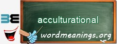 WordMeaning blackboard for acculturational